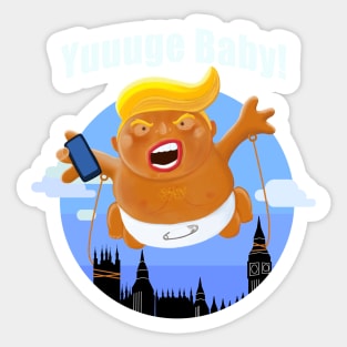 Trump Baby Blimp Yuuuge UK State Visit 2019 Sticker